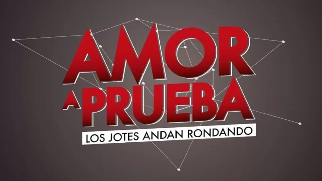 Amor A Prueba